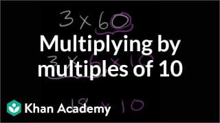 Multiplying by Multiples of 10