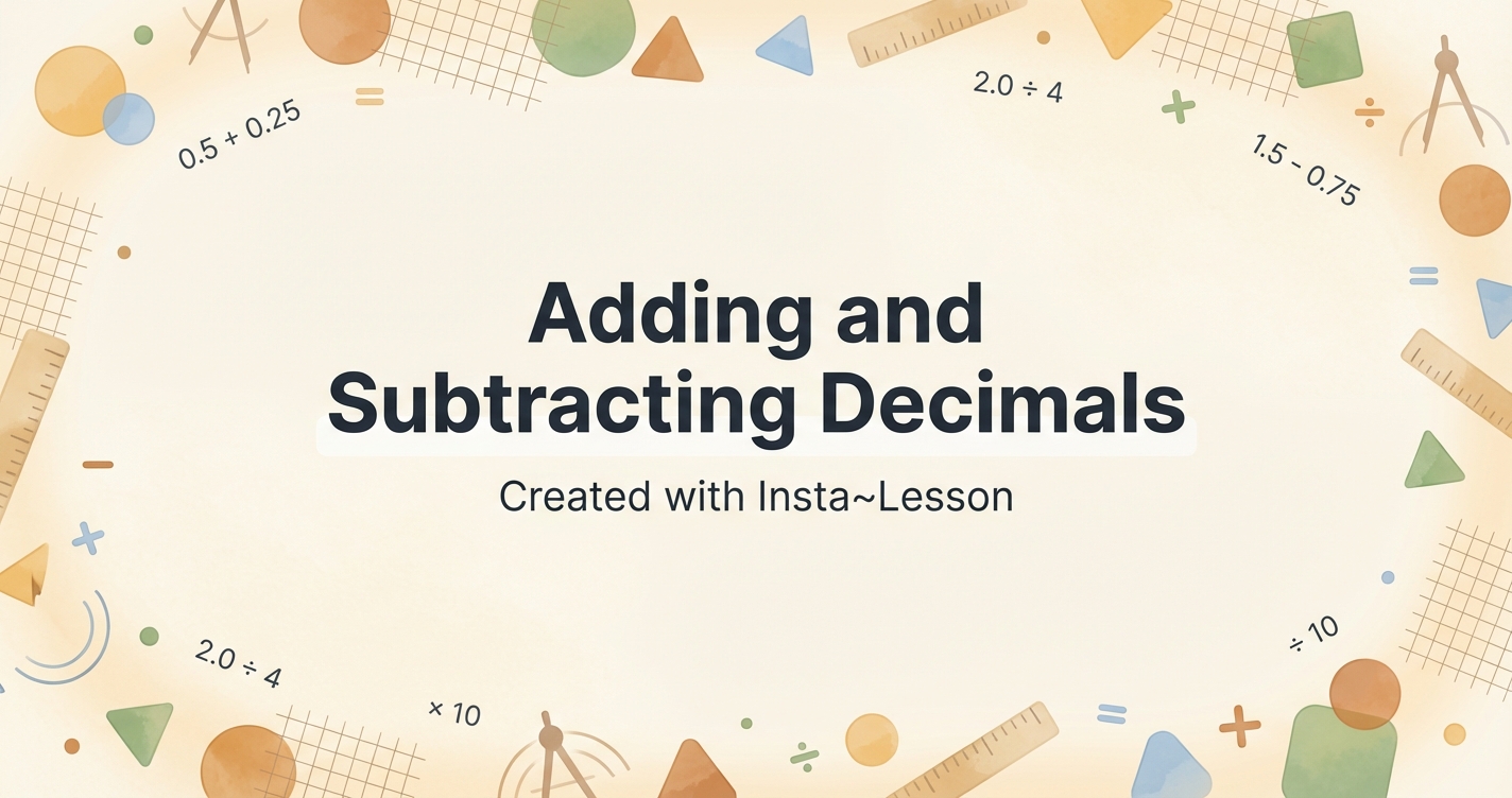 Adding And Subtracting Decimals Lesson Plan for Grade 5 | Free Math Lesson