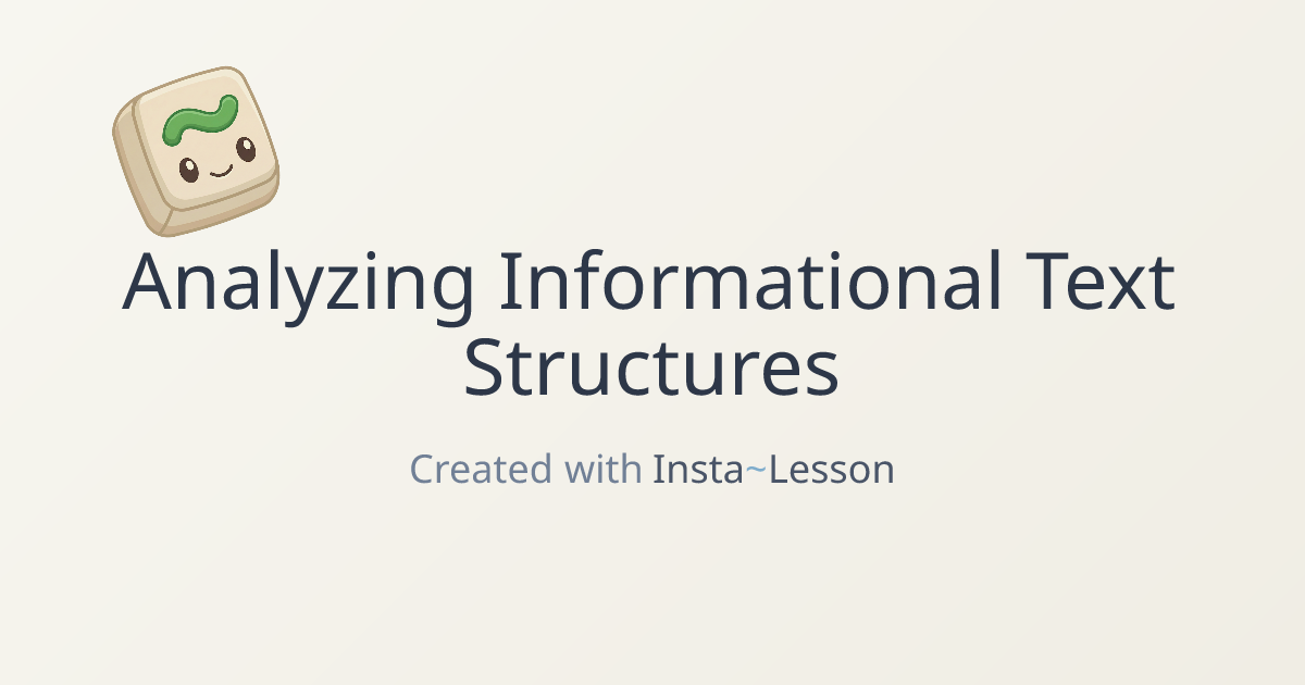 analyze characteristics and structural elements of informational text ...