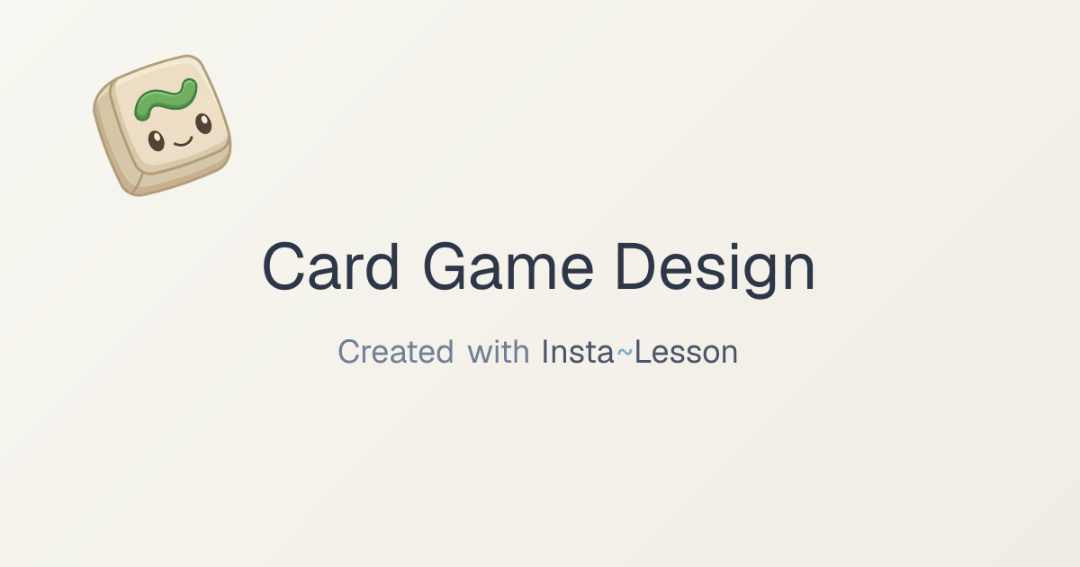 Card Game Design Lesson Plan for Grade 9 | Free Technology Lesson
