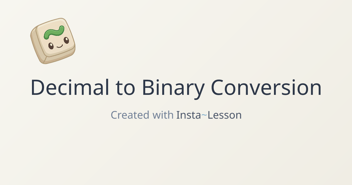 Decimal To Binary Conversion Lesson Plan for Grade 8 | Free Math Lesson