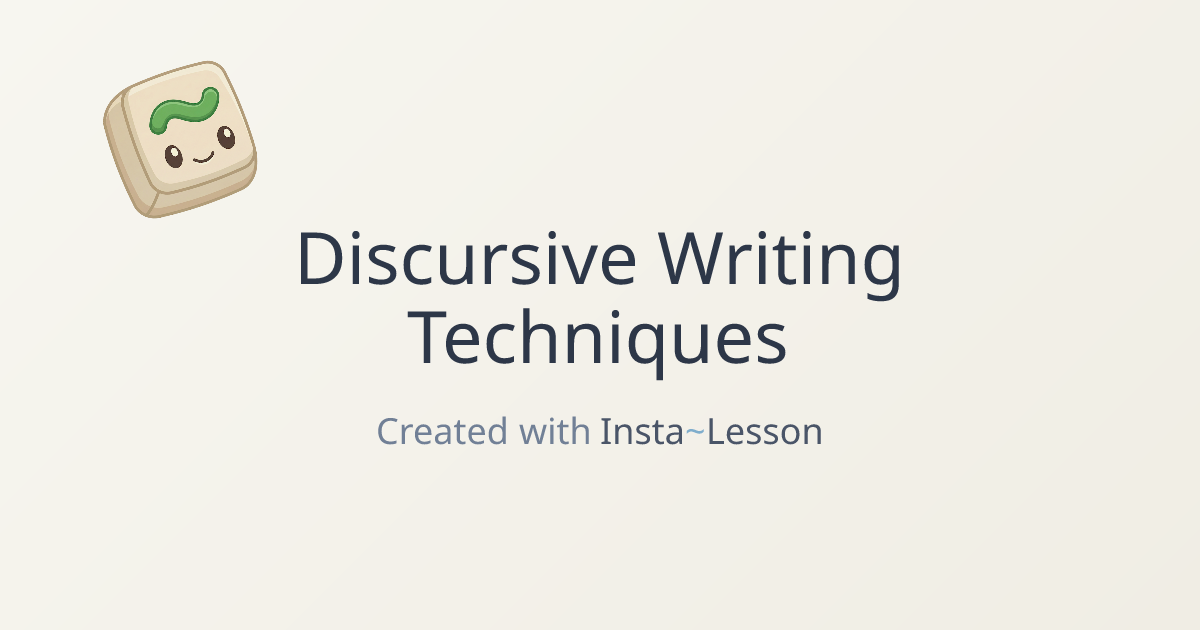 Discursive Writing Techniques Lesson Plan for Grade 10 | Free ELA Lesson