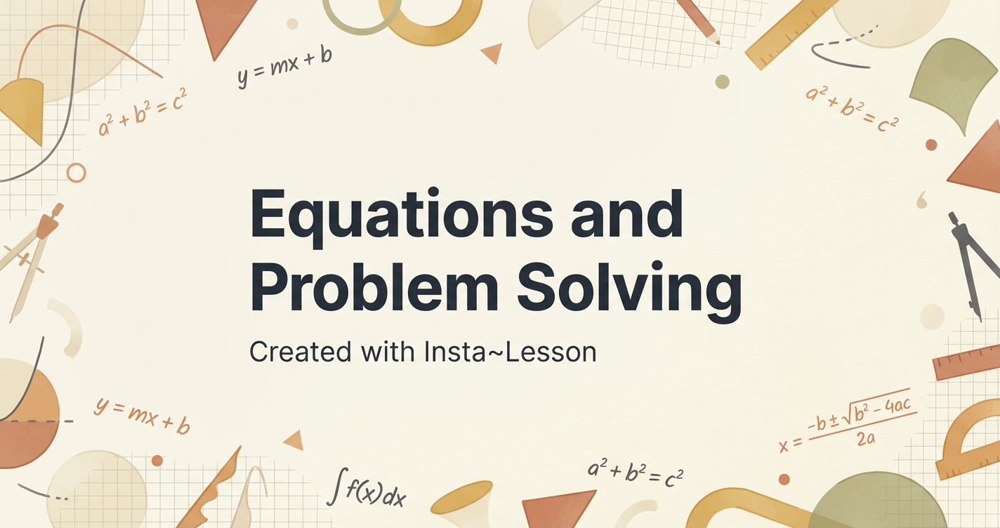 Equations And Problem Solving Lesson Plan for Grade 11th Grade | Free ...