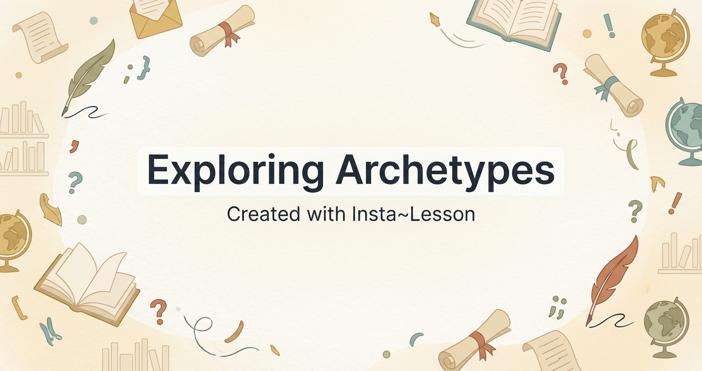 Exploring Archetypes Lesson Plan for Grade 8th Grade | Free ELA Lesson
