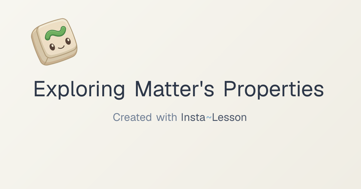 properties of matter Lesson Plan for 2nd Grade | Free Science Lesson
