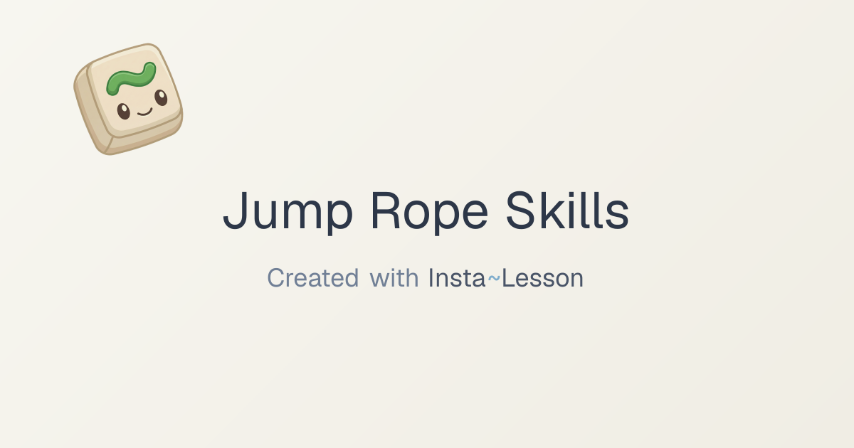 Jump Rope Skills Lesson Plan for Grade Unknown Grade | Free Physical ...