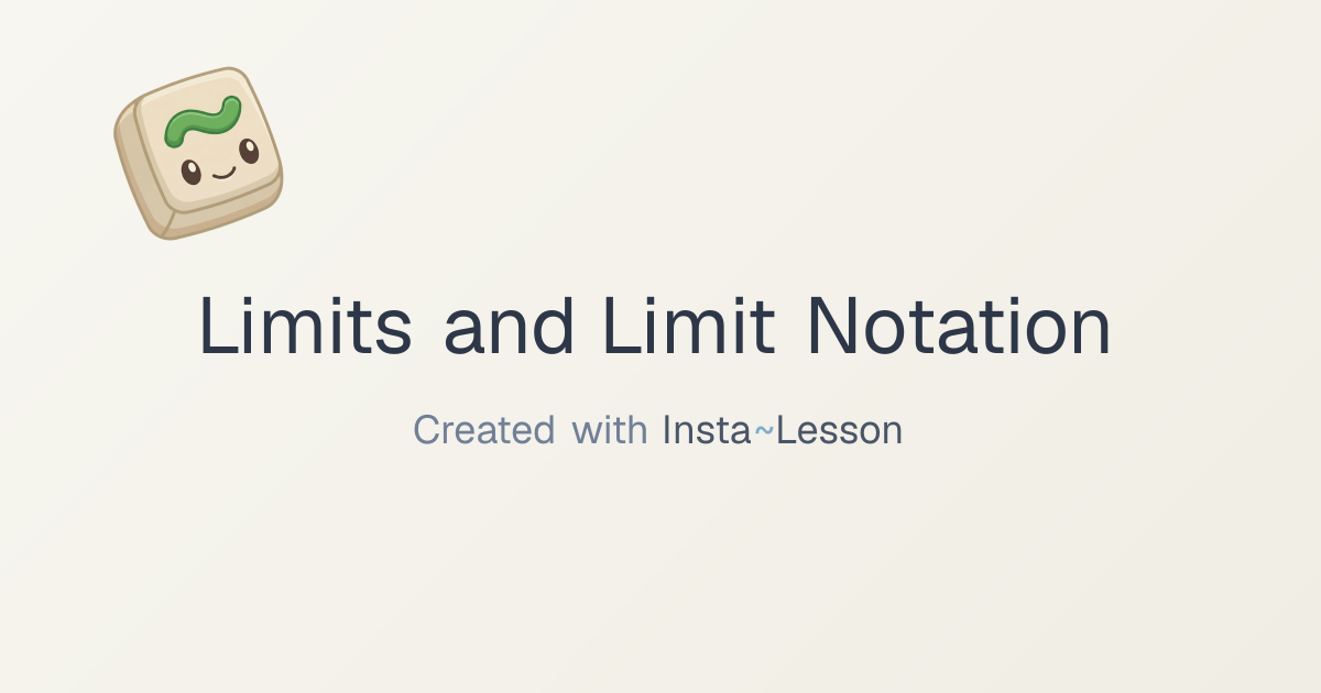 Defining Limits and Using Limit Notation Lesson Plan for Grade 10 ...