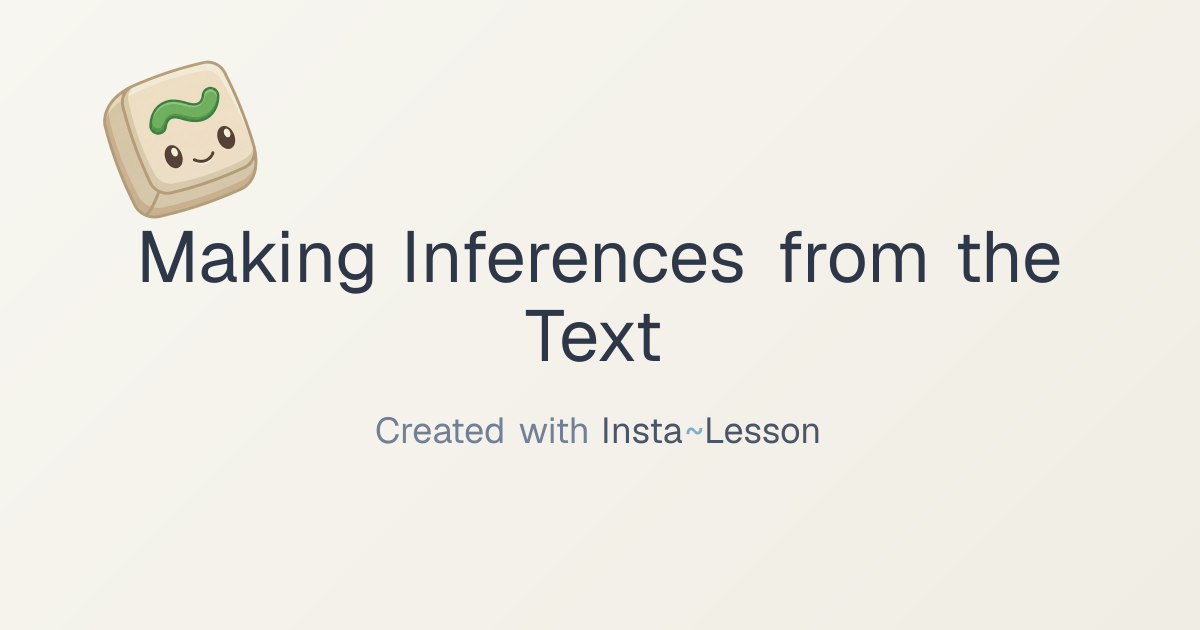 Making Inferences From The Text Lesson Plan for Grade 5th Grade | Free ...
