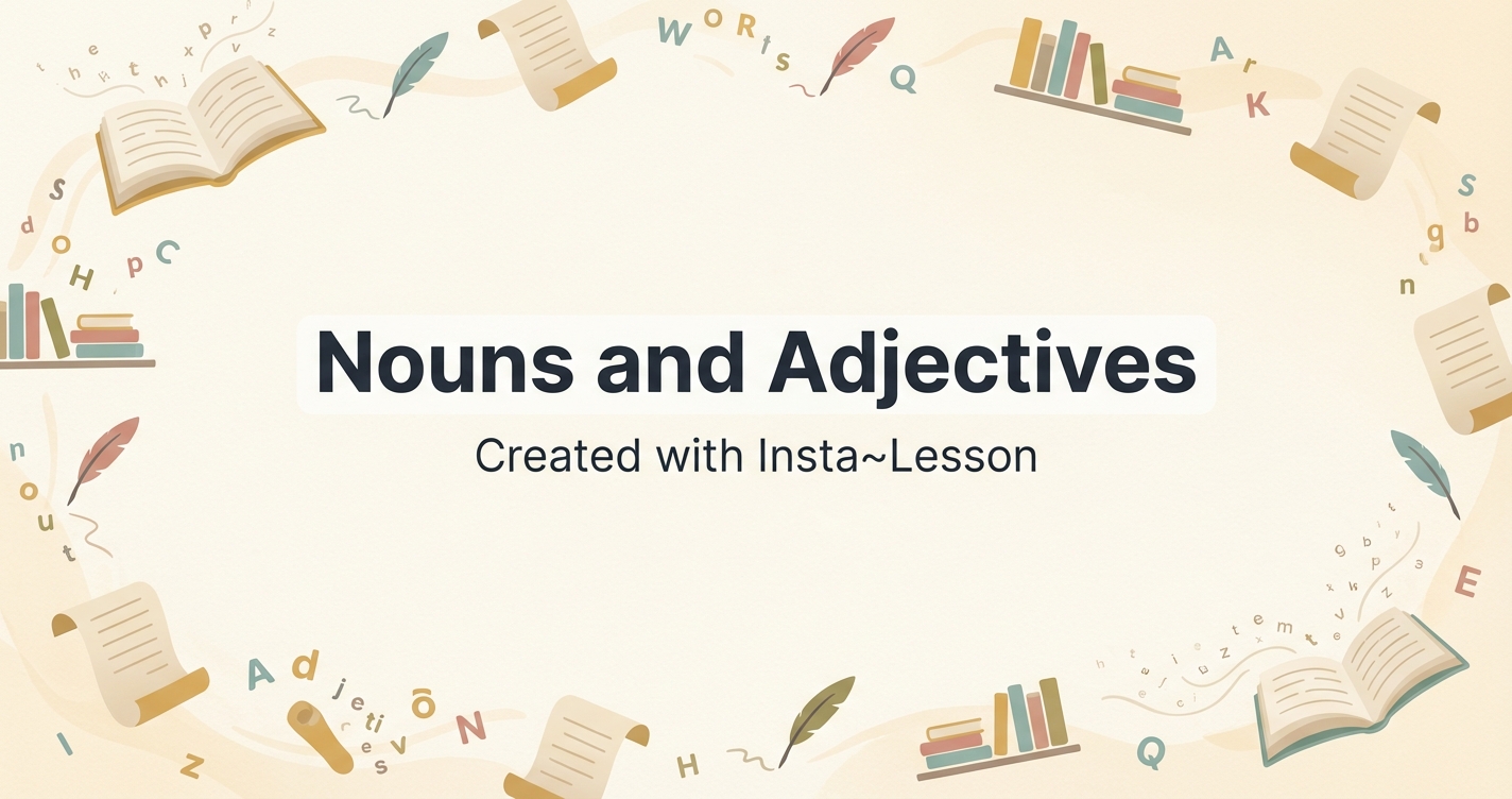 Nouns And Adjectives Lesson Plan for Grade 2nd Grade | Free ELA Lesson