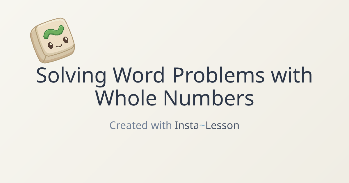 Solving Word Problems With Whole Numbers Lesson Plan for Grade 4 | Free ...