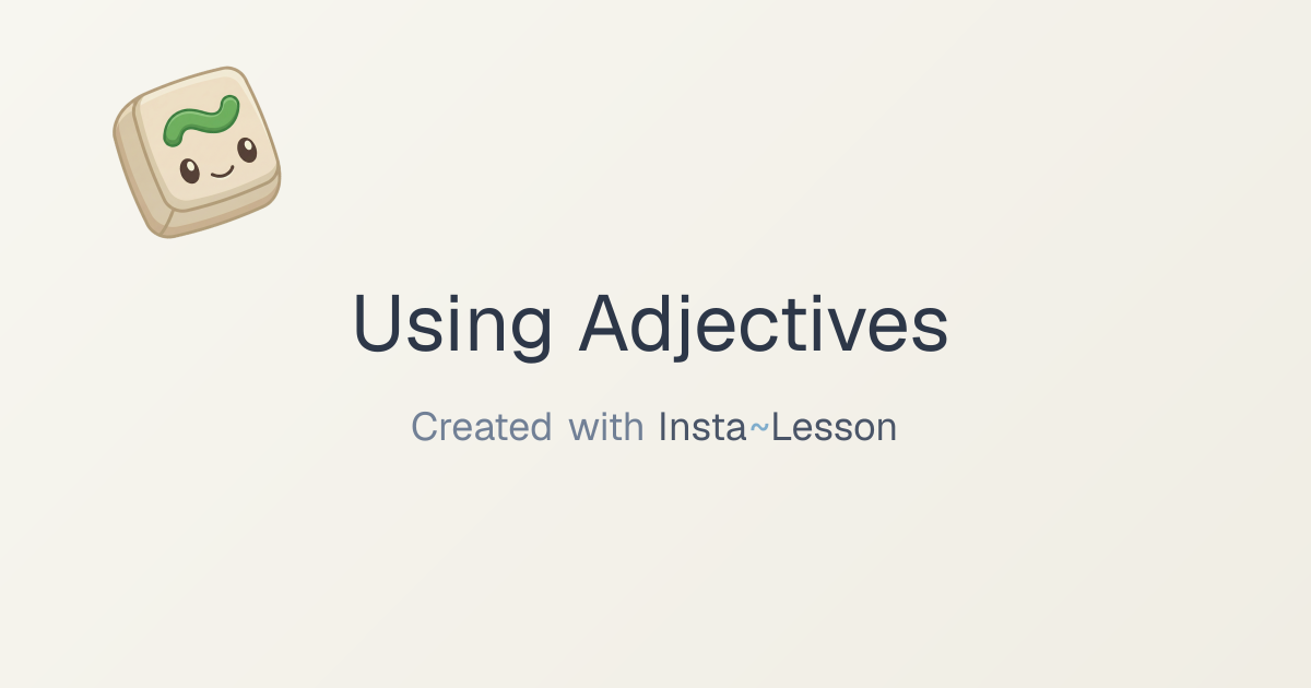 Using Adjectives Lesson Plan for Grade 3 | Free ELA Lesson