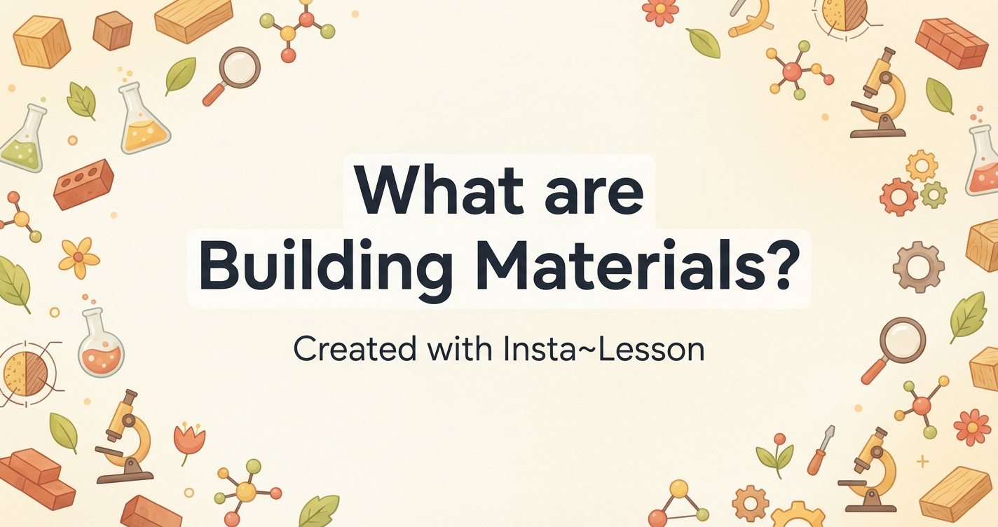 What Are Building Materials? Lesson Plan for Grade 1st Grade | Free ...